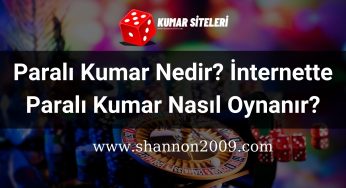 Paralı Kumar Nedir? İnternette Paralı Kumar Nasıl Oynanır?